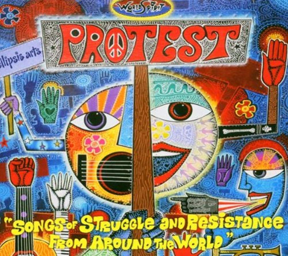 Protest - Songs Of Struggle And Resistance From Around The World Pop