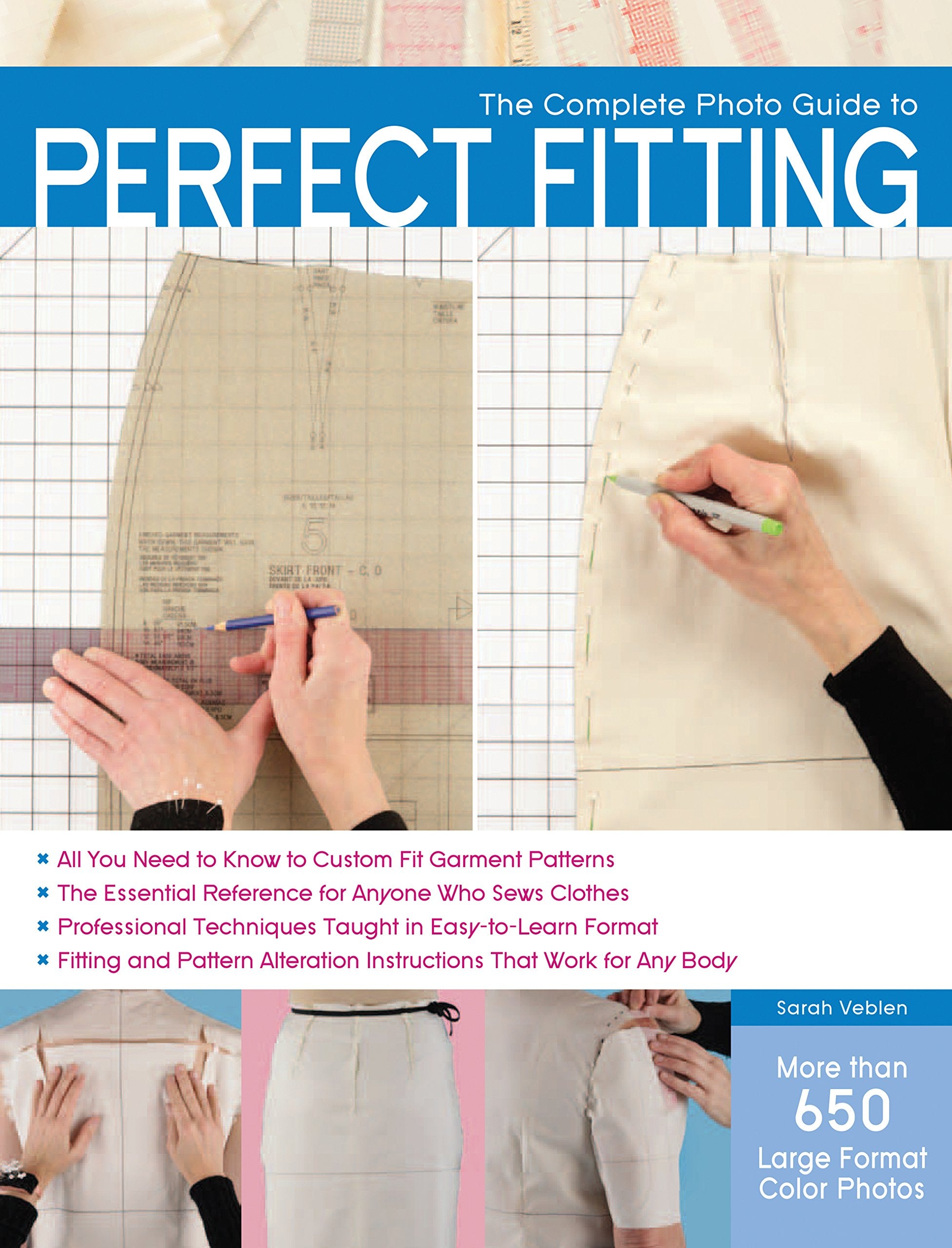 The Complete Photo Guide to Perfect Fitting Hobbies & Crafts