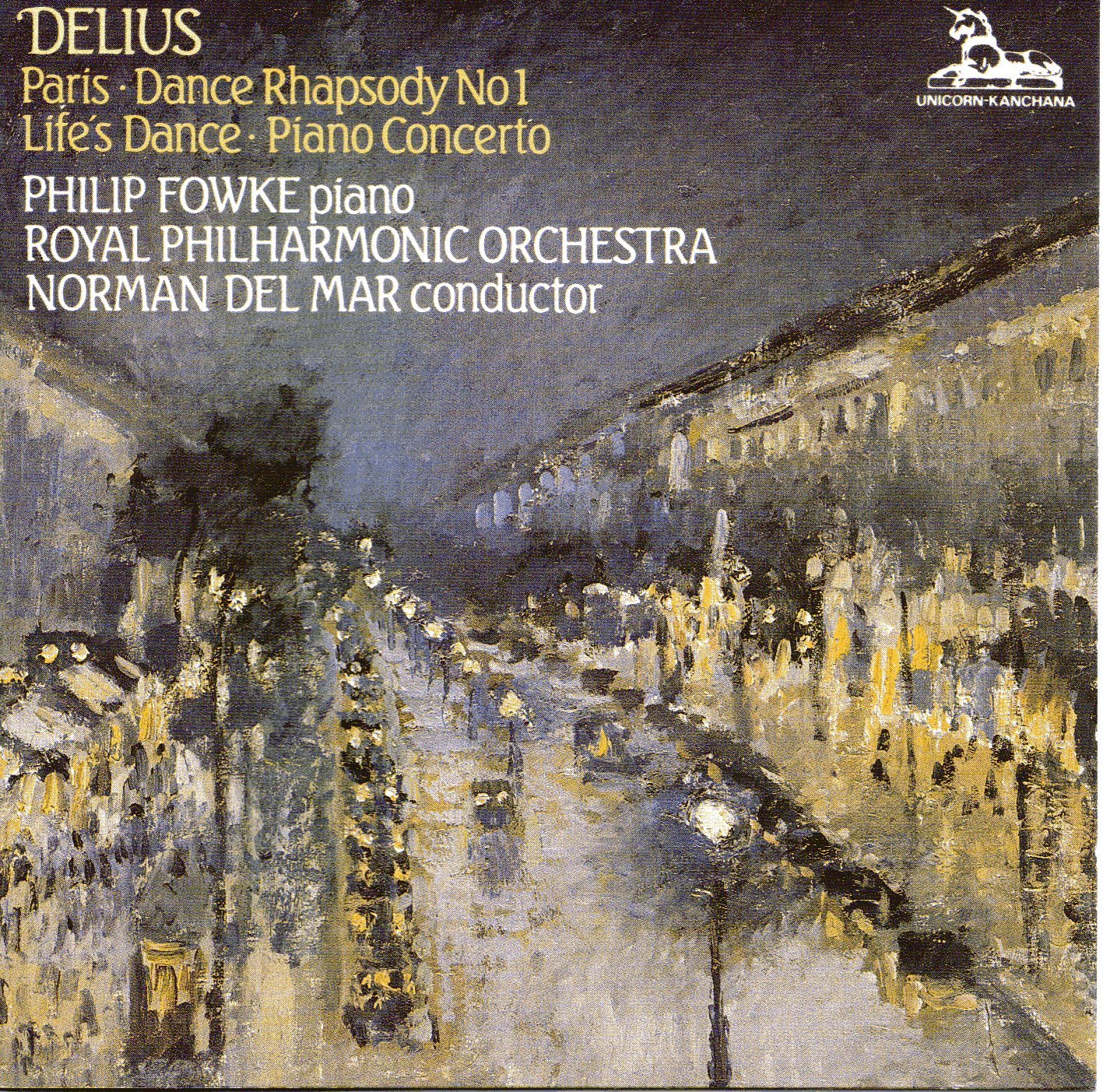 Delius: Paris, Dance Rhapsody No 1, Life's Dance, Piano Concerto Classical