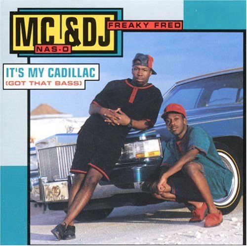 It's My Cadillac (Got That Bass) Dance & Electronic