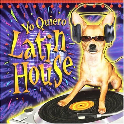 Yo Quiero Latin House Dance & Electronic