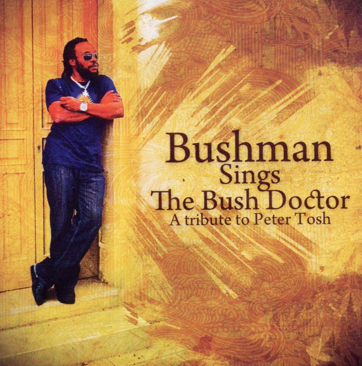 Bushman Sings the Bush Doctor cd