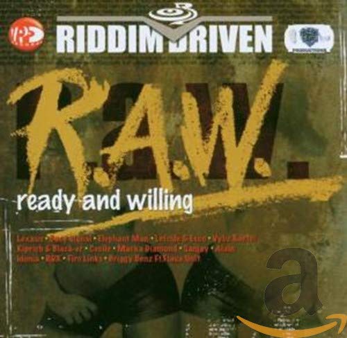 R.a.W.(Riddim Driven) Pop