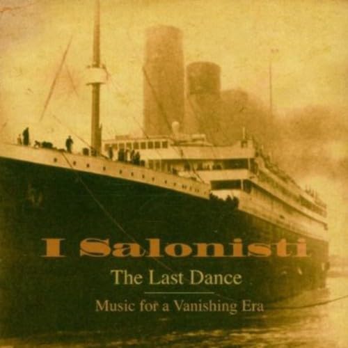 The Last Dance (Music For A Vanishing Era) Classical