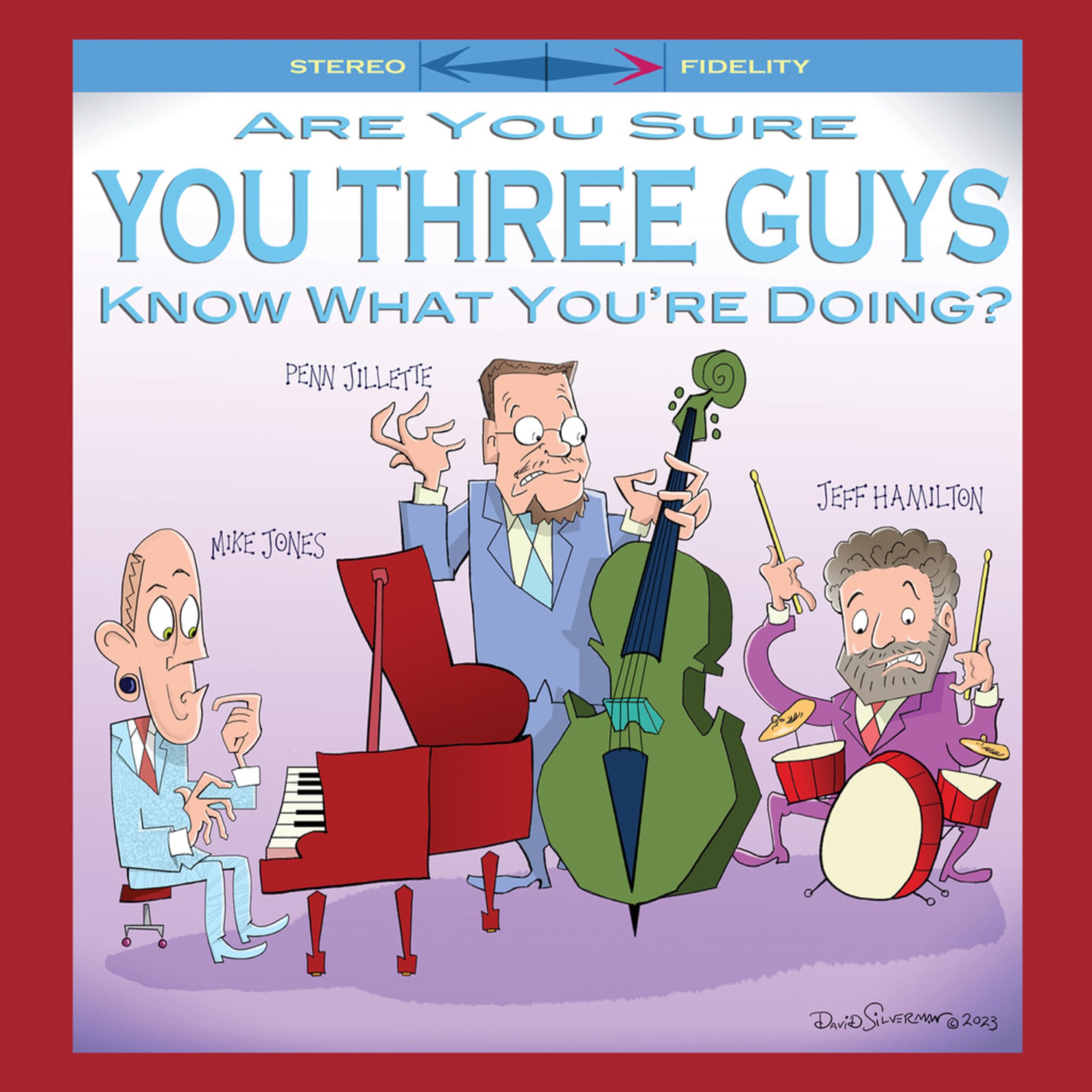 Are You Sure You Three Guys Know What You'Re Doing Music
