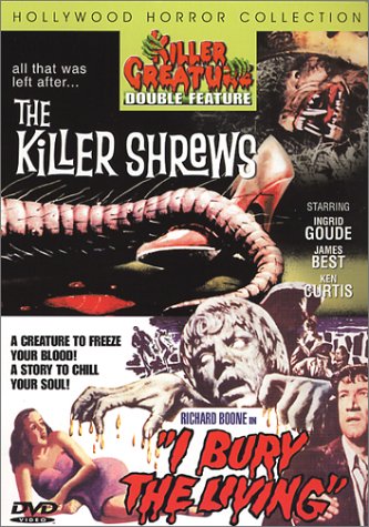 Killer Shrews/I Bury the Livin Films