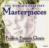 The World's Greatest Masterpieces: Frederic Francois Chopin (1810 - 1849) (UK Import) cd