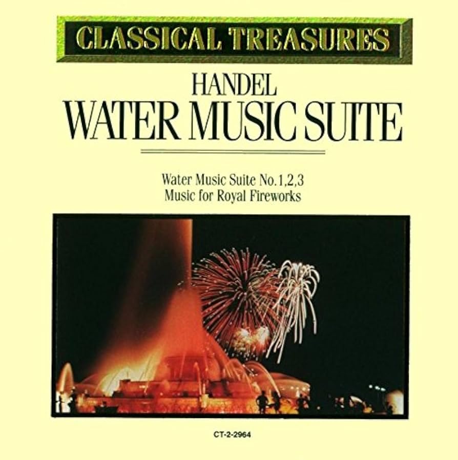 Classical Treasures: Handel Water Music Suite No.1,2,3,Music for Royal Fireworks (UK Import) Pop