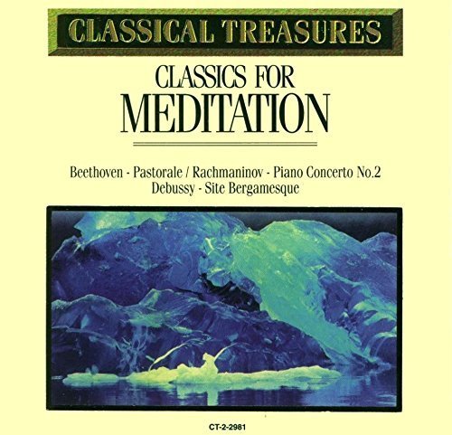 Classical Treasures: Classics for Meditation Classical