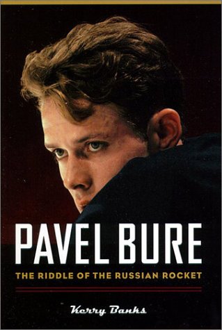 Pavel Bure: The Riddle of the Russian Rocket Sports