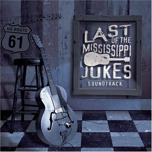 Last of The Mississippi Jukes Blues