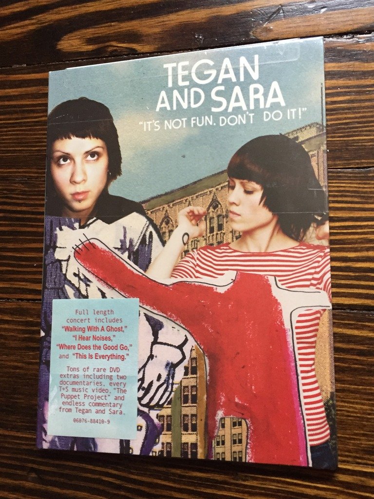 Product Image: Tegan and Sara: It's Not Fun. Don't Do It!