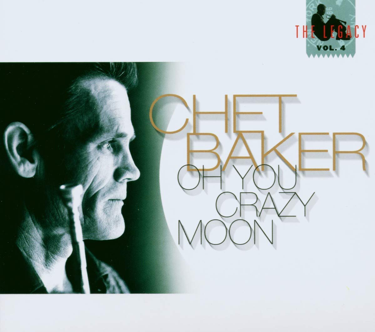 OH YOU CRAZY MOON -The Legacy Vol.4 Jazz