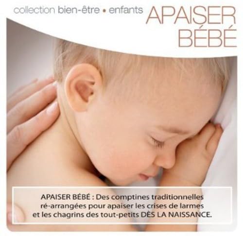 Collection Bien-Etre-Enfants: Apaiser Bebe cd