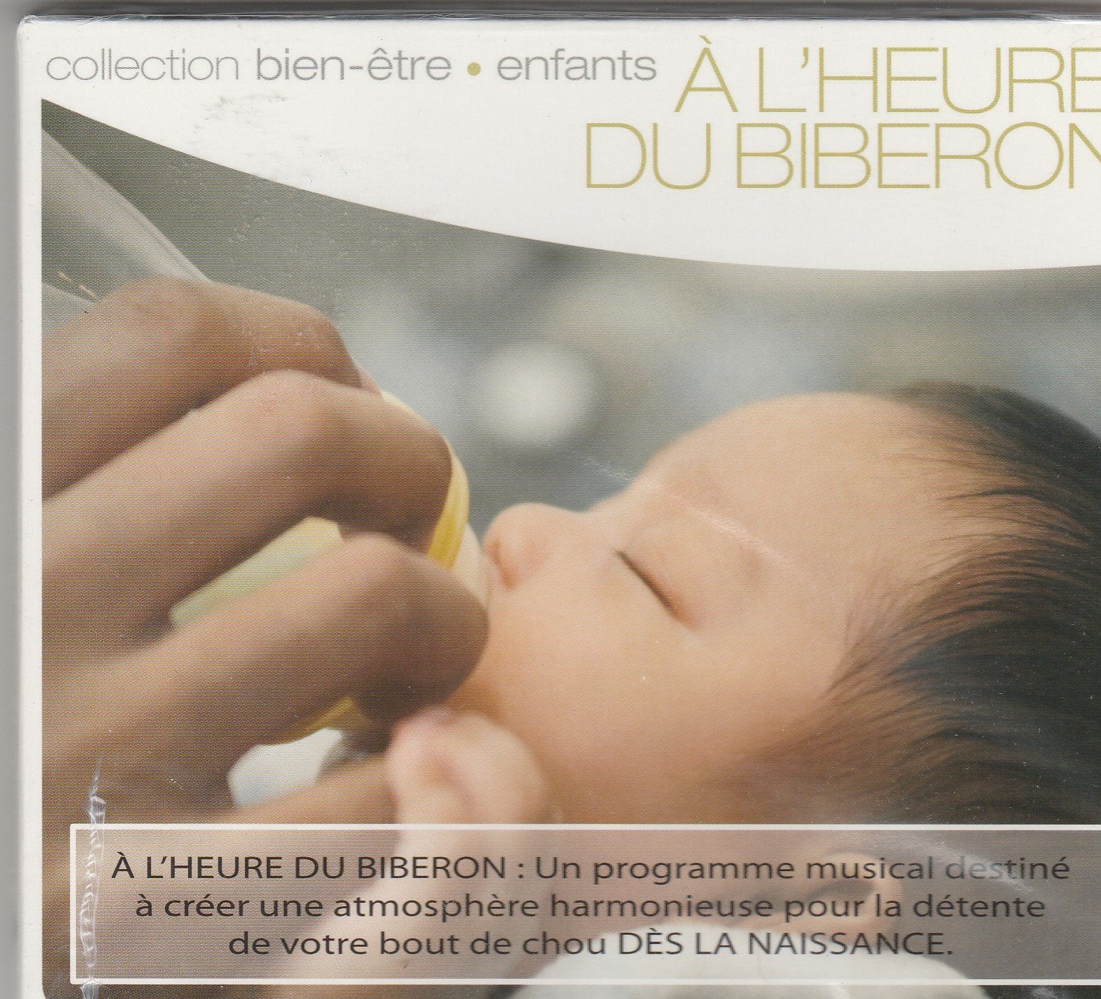 Collection Bien-Etre-Enfants: A L'Heure Du Biberon cd
