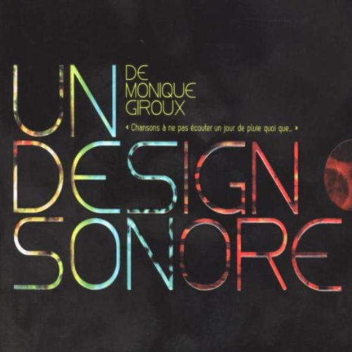 Un Design Sonore De Monique Giroux Pop