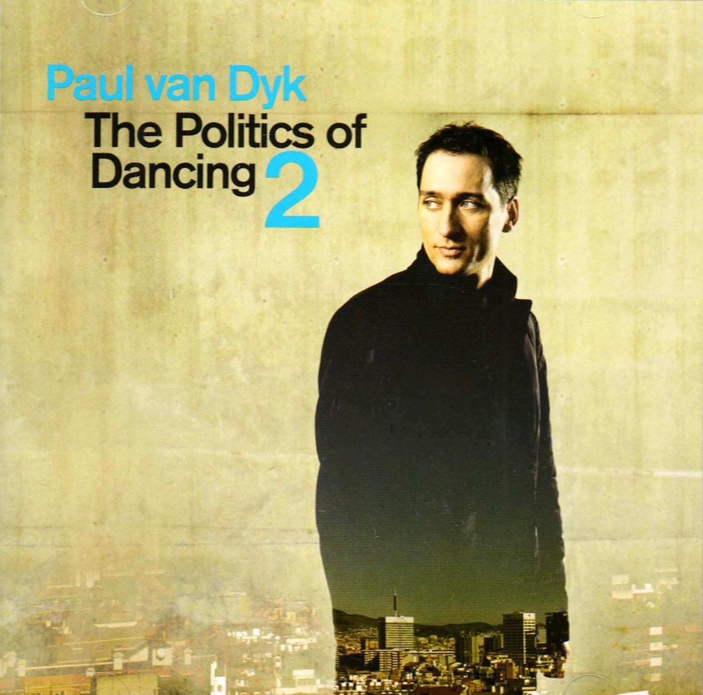 Politics of Dancing 2 Dance & Electronic