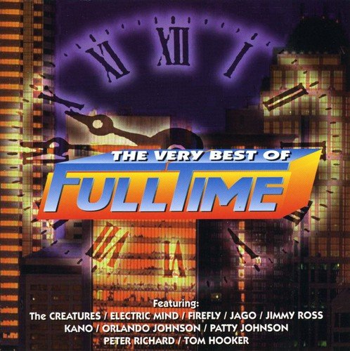 The Very Best of Full Time Dance & Electronic