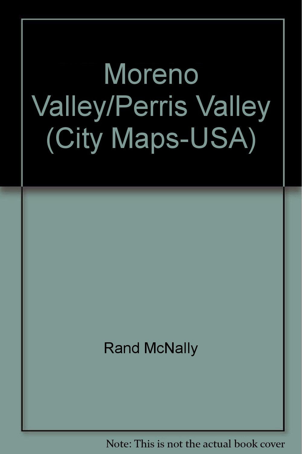 Moreno Valley/Perris Valley (City Maps-USA) Maps & Plans