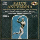 Salve Antverpia: Romantic Symphonic Music From Antwerp (UK Import) Pop