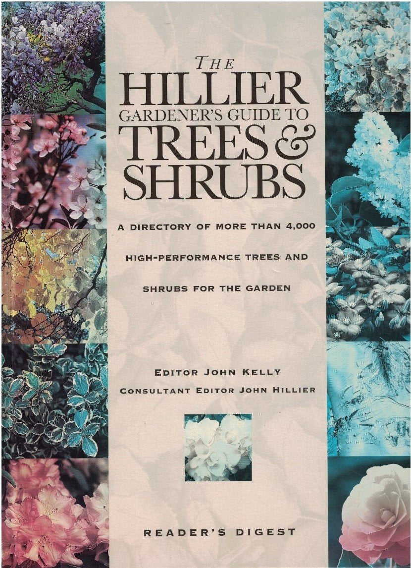 The Hillier Gardener's Guide to Trees & Shrubs book