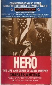 Hero: The Life and Death of Audie Murphy Contemporary literature