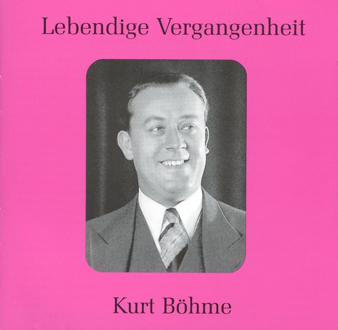 Lebendige Vergangenheit - Kurt Böhme Classical