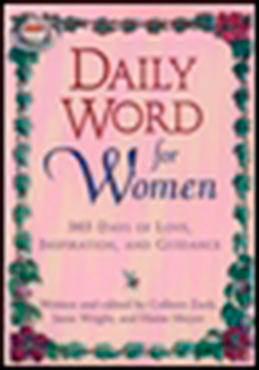 Daily Word For Women: 365 Days Love, Inspiration And Guidance: 365 Days of Love, Inspiration, and Guidance Business, Finance & Career