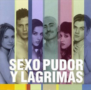 Sexo Pudor Y Lagrimas Rock