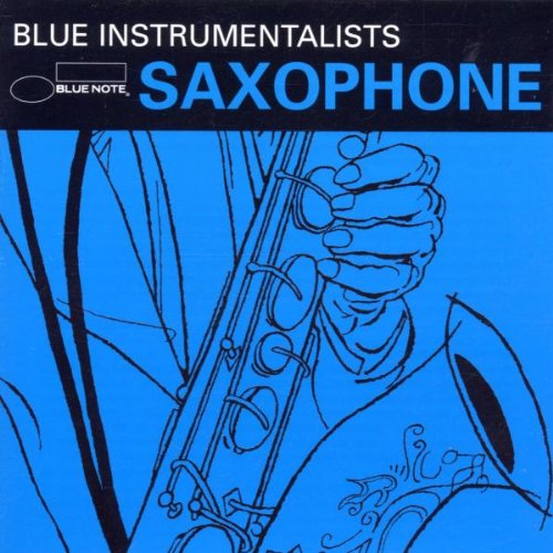 Blue Instrumentalists: Saxophone Blues