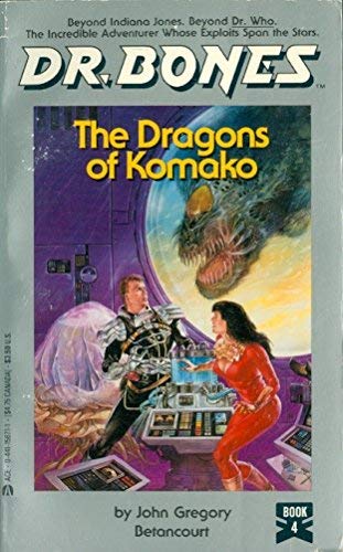 The Dragons of Komako (Dr. Bones, No 4) Fantasy & Sci-Fi