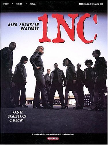 Kirk Franklin Presents 1nc: One Nation Crew Sheet Music