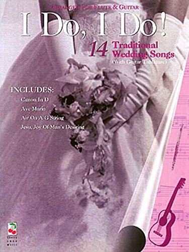 I Do, I Do!: 14 Traditional Wedding Songs Sheet Music