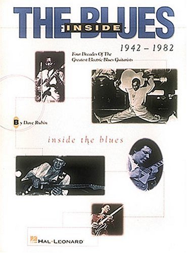 Inside the Blues: 1942-1982 Arts & Music Books