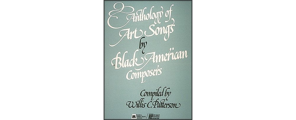 Anthology of Art Songs by Black American Composers: Voice and Piano Social Sciences
