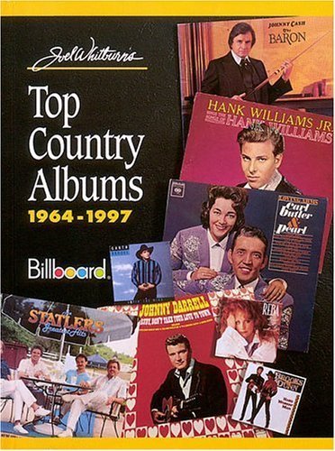 Joel Whitburn's Top Country Albums 1964-1997 Arts & Music