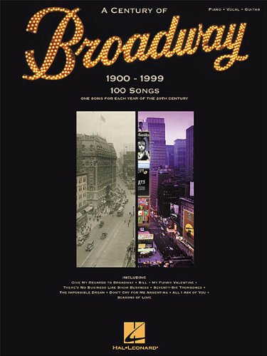 A Century of Broadway, 1900-1999 Sheet Music