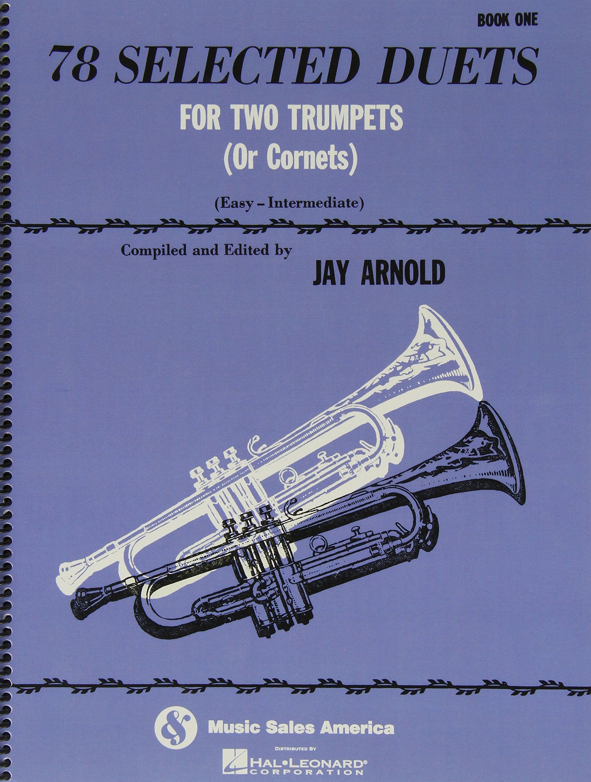 78 Selected Duets for Two Trumpets (or Cornets): Book 1: Easy-intermediate Sheet Music