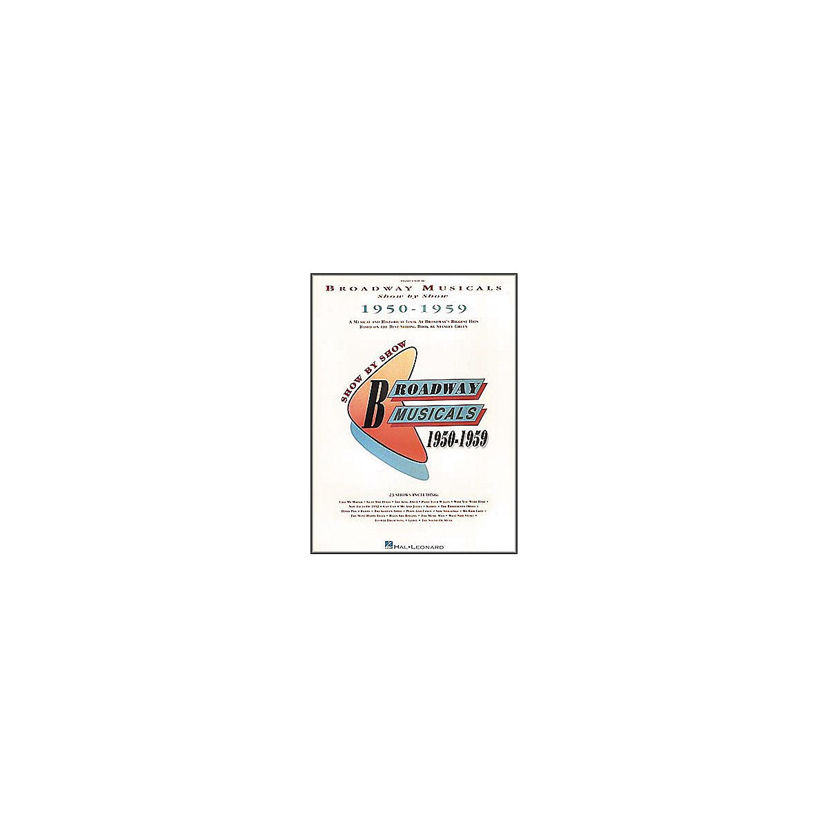 Broadway Musicals Show by Show, 1950-1959 Social Sciences