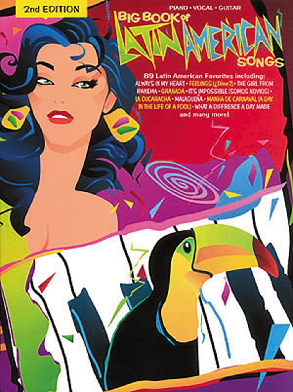Big Book of Latin American Songs: 90 Latin American Favorites : Piano, Vocal, Guitar Sheet Music