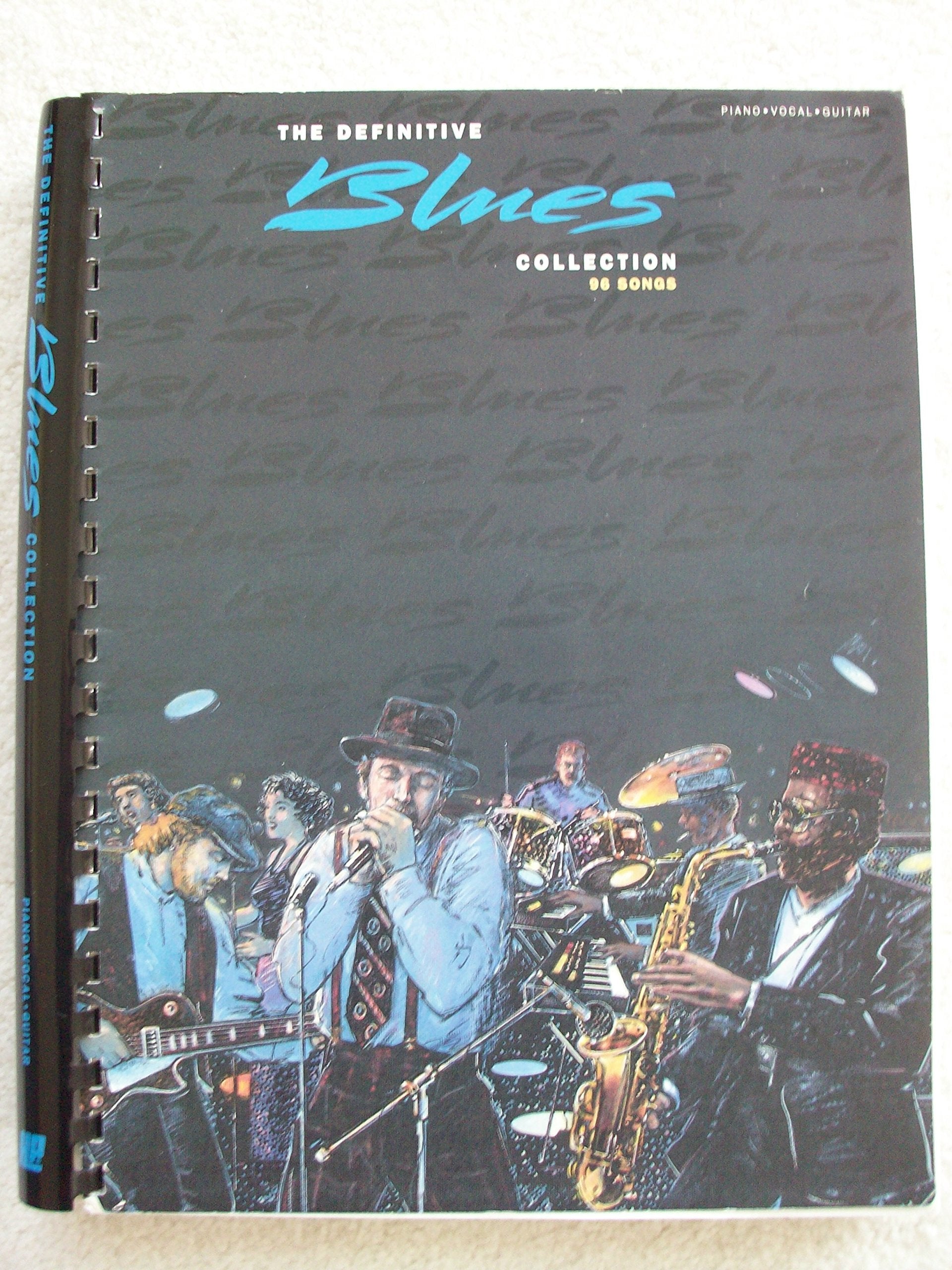 The Definitive Blues Collection: Piano, Vocal, Guitar/96 Songs Sheet Music