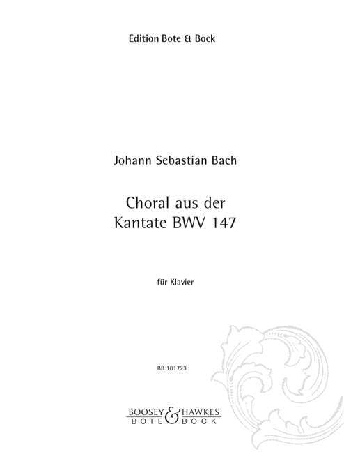 BOTE AND BOCK BACH J.S. - CHORALE BWV 147 - PIANO Partition classique Piano - instrument à clavier Piano book