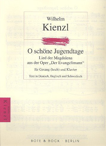 O schöne Jugendtage F-Dur: Lied der Magdalena aus der Oper "Der Evangelimann". hohe Singstimme und Klavier. hoch. Sheet Music