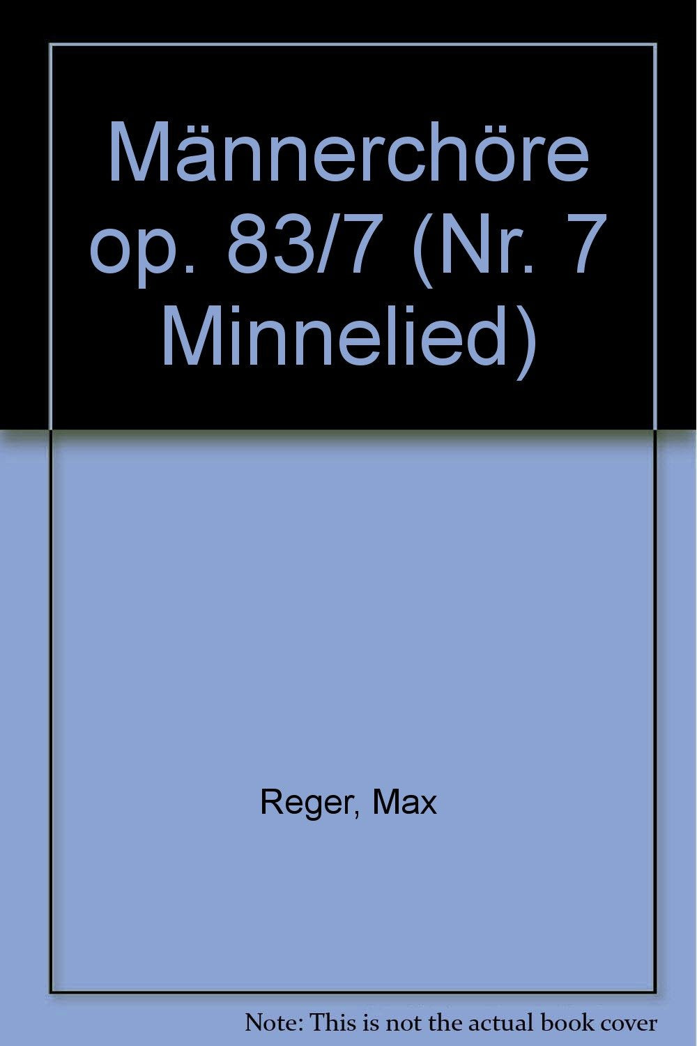 Männerchöre: Nr. 7 Minnelied. op. 83/7. Männerchor (TTBB) a cappella. Chorpartitur. Sheet Music