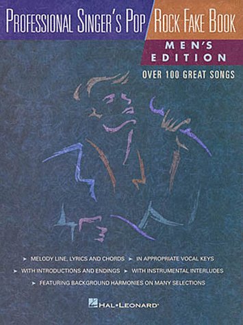 The Professional Singer's Pop/Rock Fake Book: Men's Edition Sheet Music