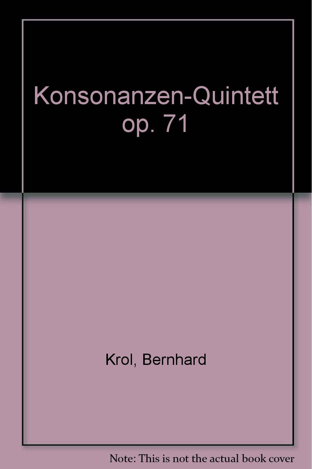 Konsonanzen-Quintett: op. 71. Oboe, Klarinette, Horn, Fagott und Klavier. Partitur und Stimmen. Sheet Music