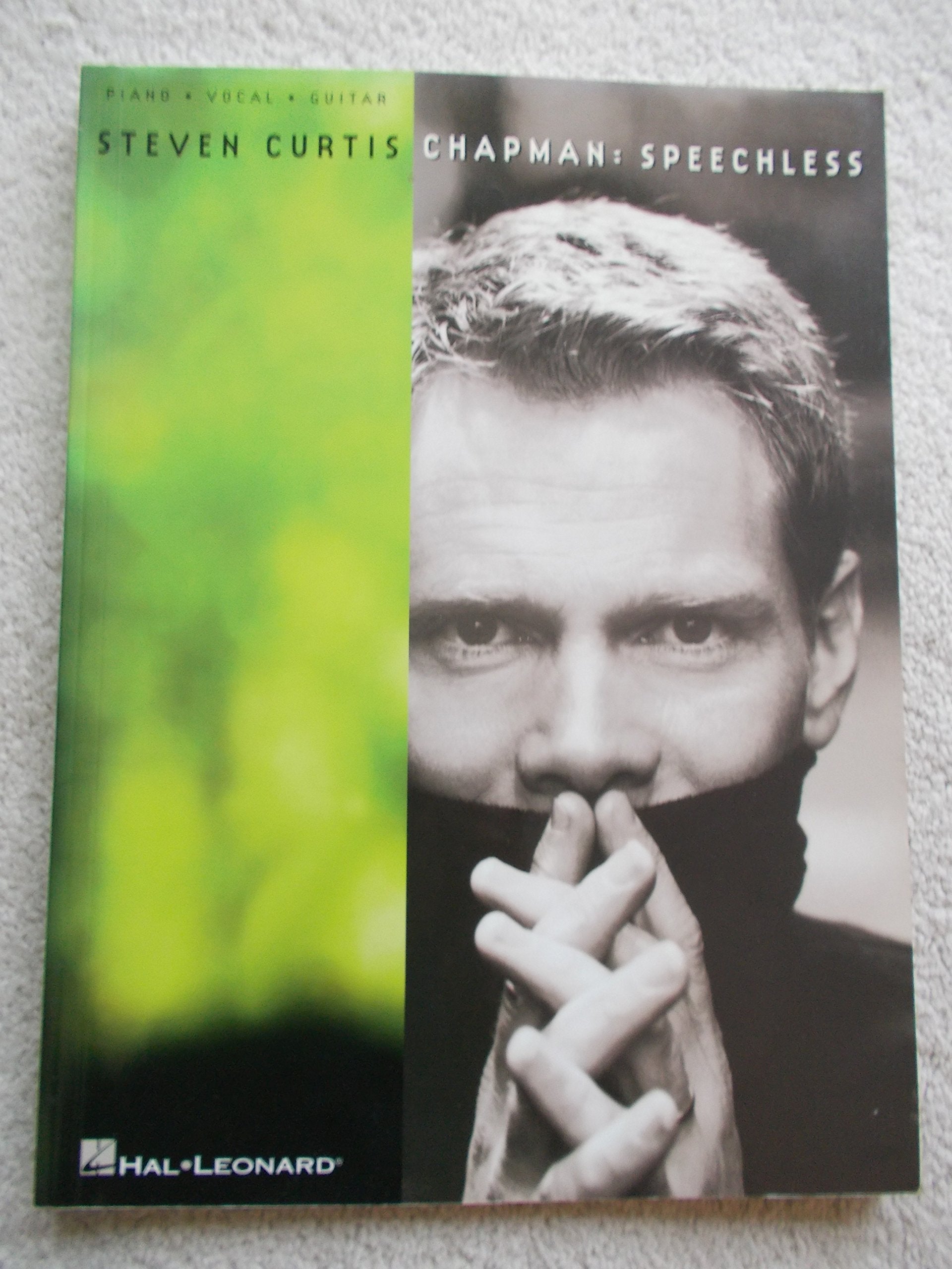Steven Curtis Chapman: Speechless : Piano, Vocal, Guitar Sheet Music