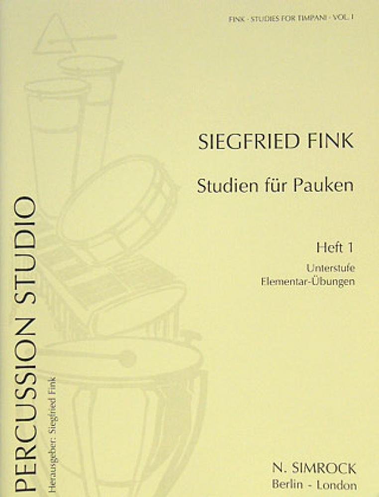 Studien für Pauken: Unterstufe, Elementar-Übungen. Vol. 1. Pauke. Sheet Music