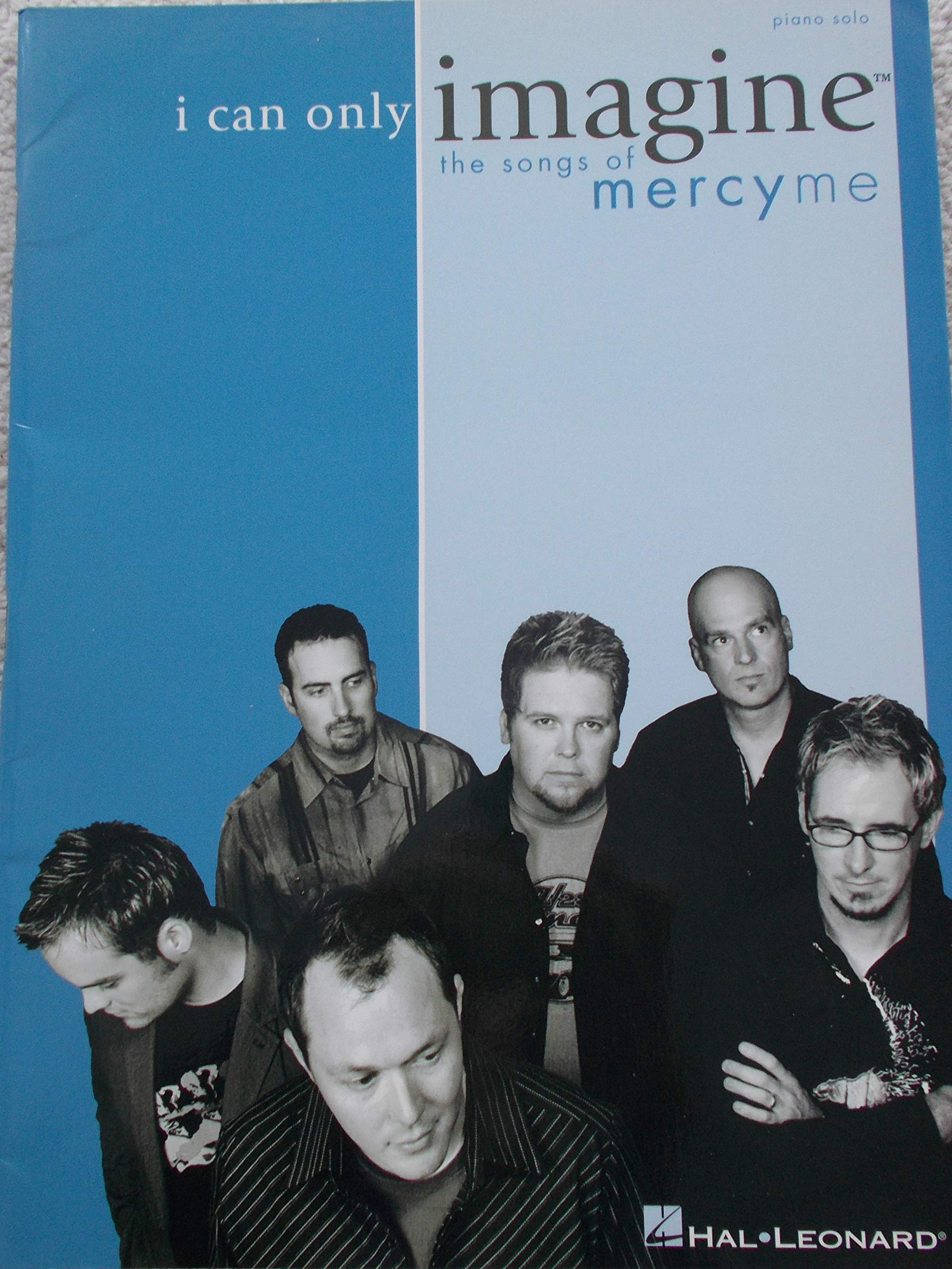 I Can Only Imagine: The Songs of Mercyme Sheet Music