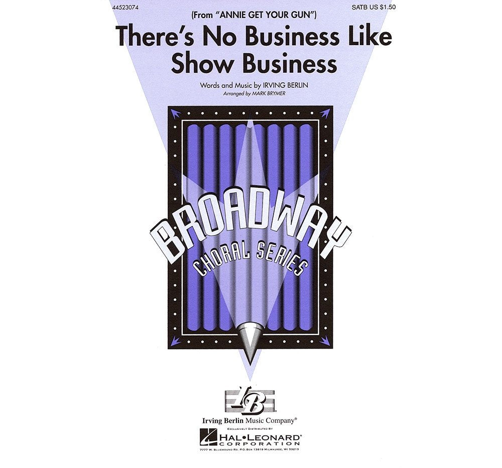 There's No Business Like Show Business. Partitions pour SATB cd